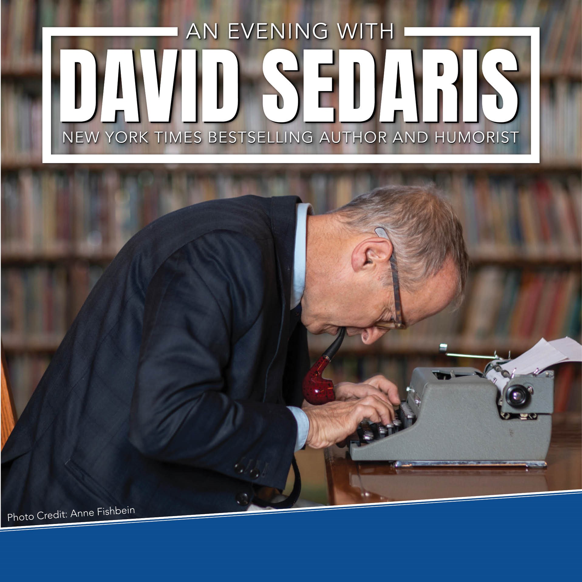 An Evening with David Sedaris -October 18 at 8:00pm