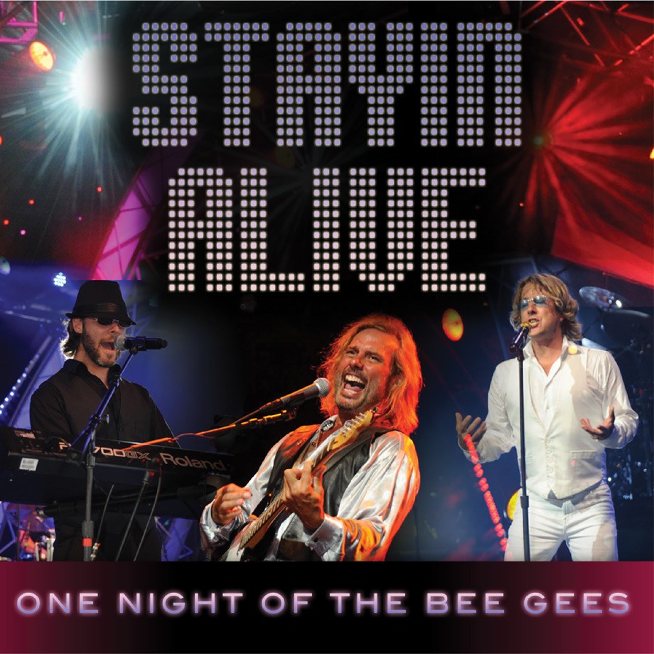 Stayin' Alive, One Night of the Bee Gees - March 3, 2022 at 7:30 pm