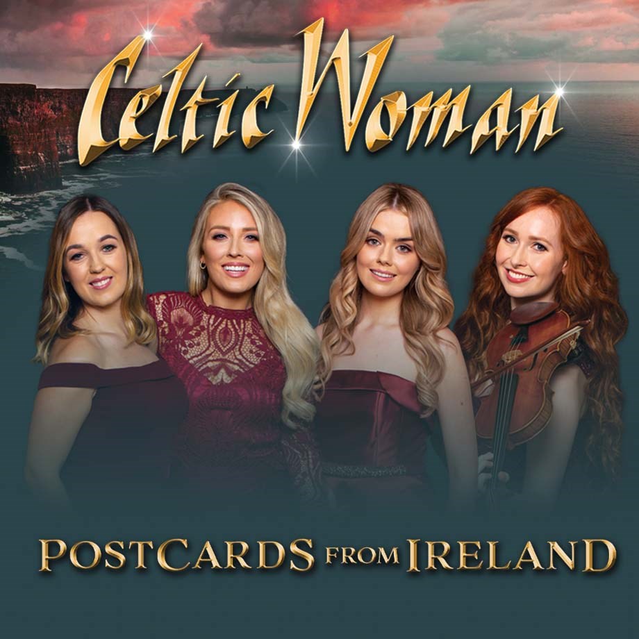 Celtic Woman - March 6 at 3:00 p.m.
