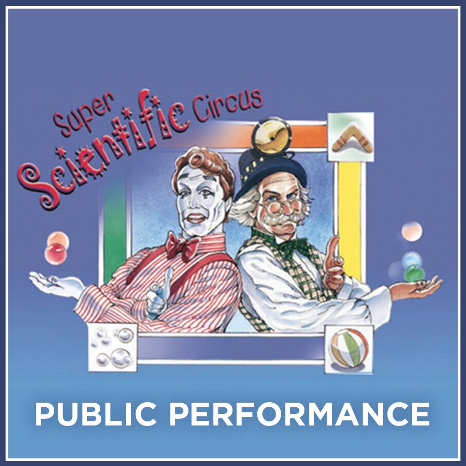 Super Scientific Circus -January 28, 2024 at 2:00pm