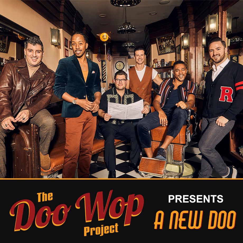 The Doo Wop Project -November 4, 2023 at 8:00pm