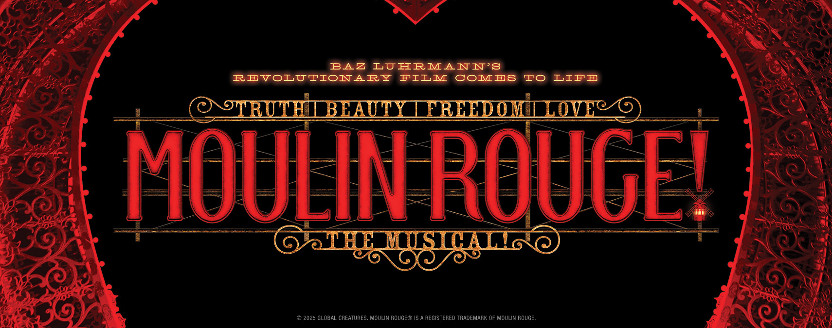 Moulin Rouge! The Musical -March 10-15, 2026