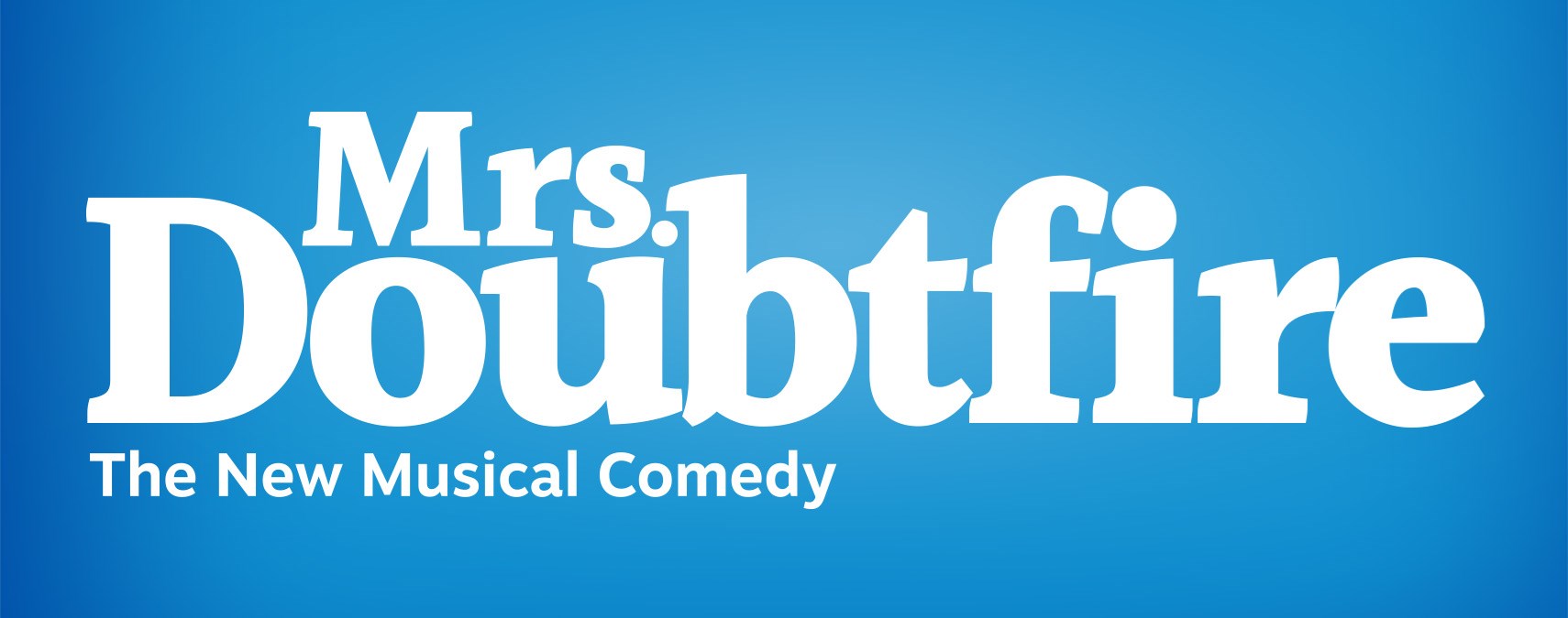 Mrs. Doubtfire-February10-15, 2026