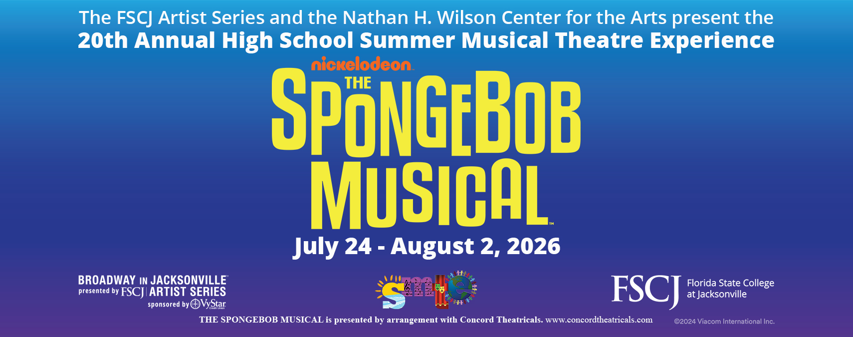 The SpongeBob Musical - July 24 - August 2, 2026