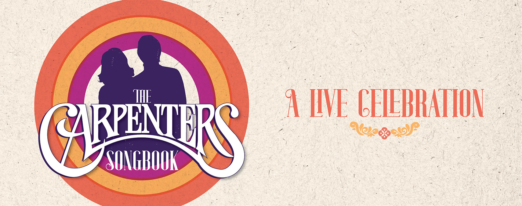 The Carpenters Songbook: A Live Celebration - Oct. 29, 2026 - 7:30 p.m.