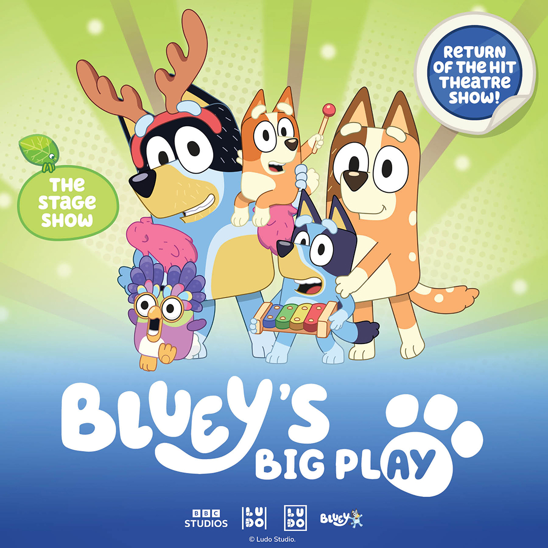 Bluey's Big Play - May 12-13, 2027 - 6 p.m.